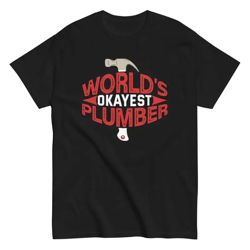 World'S Okayest Plumber Funny T Shirt For Dad Husband