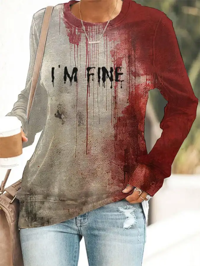 Women\'s Blood I\'m Fine Halloween Print Crew Neck Sweatshirt