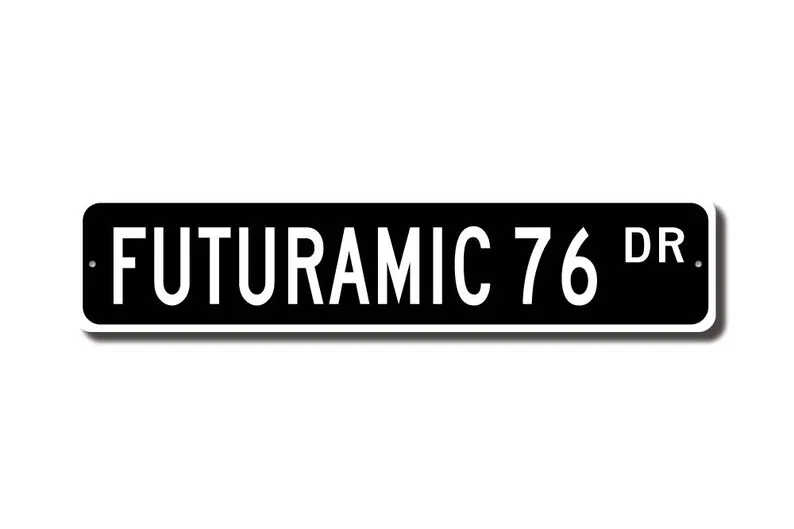 Futuramic 76, Oldsmobile Futuramic 76 sign, Oldsmobile Futuramic 76 owner gift, vintage car, Custom Street Sign, Quality Metal S