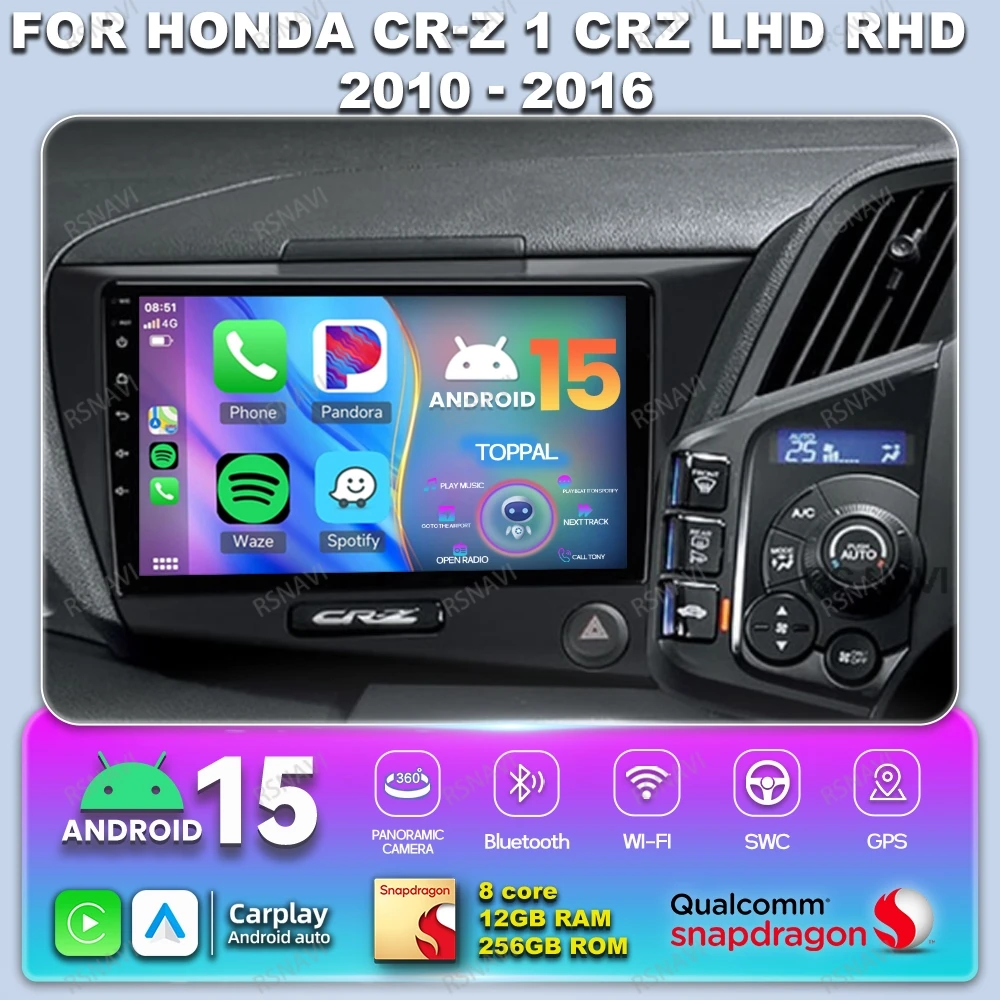 Car Radio Android 15 For Honda CR-Z 1 CRZ LHD RHD 2010 - 2014 2015 2016 Carplay WIFI+4G RDS QLED Head Unit DVD NO 2DIN Qualcomm #1