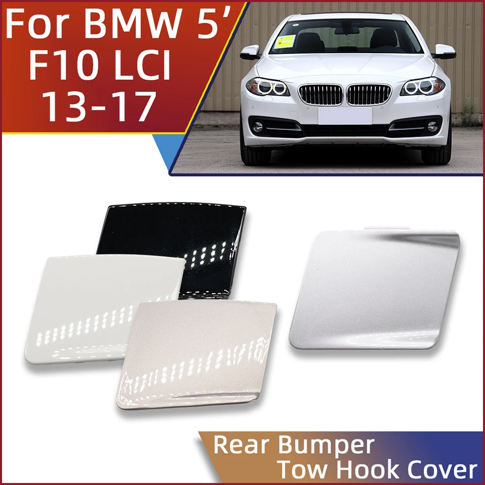 For BMW 5 Series F10 LCI Basic Line Modern / Luxury Line 2013 2014 2015 2016 2017 Towing Hook Eye Cover Cap Hauling Trailer Lid