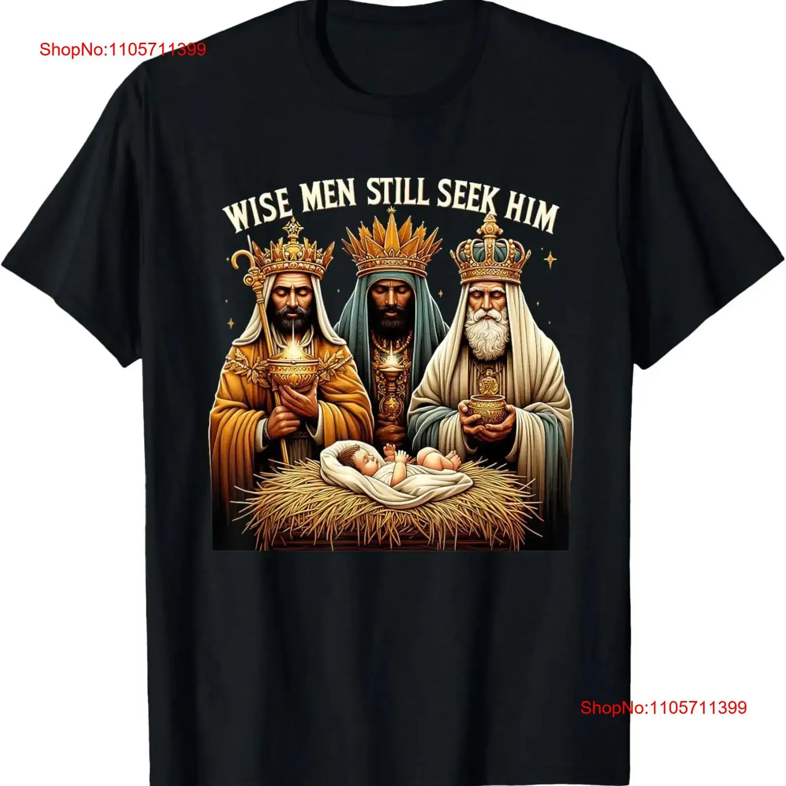 Wise Men Still Seek Him Nativity Xmas Christmas Christian T Shirt long or short sleeves vintage Washed designer clothes Soft