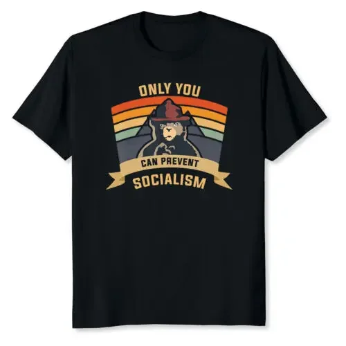 NEW LIMITED Only You Can Prevent Socialism Camping Vintage T-Shirt