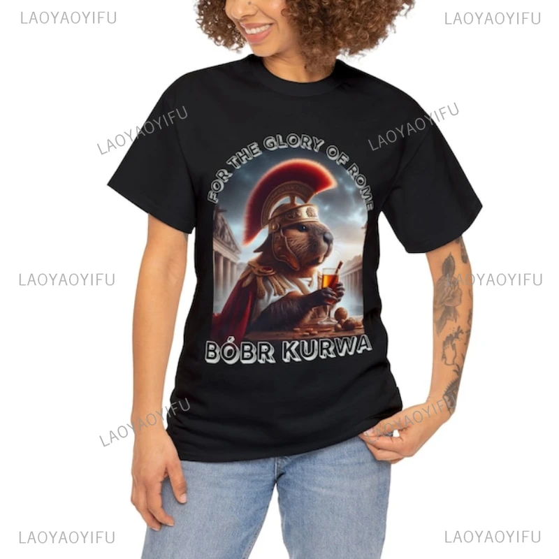 Bóbr Kurwa Gladiator for The Glory of Rome Graphic T-Shirt Thinking about The Roman Empire Man Lover Cotton Woman Tshirt