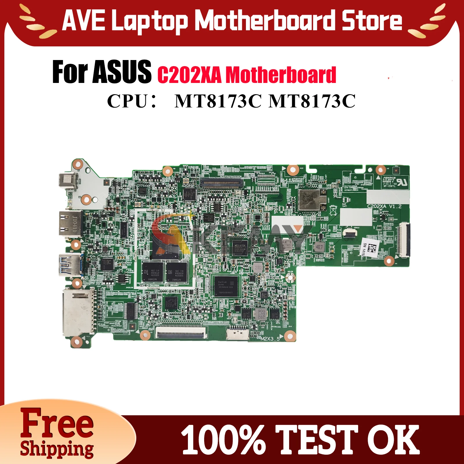 

C202XA Laptop Motherboard For ASUS Chromebook C202X C202XA Notebook Mainboard With MT8173C 100% tests OK fast shipping stk