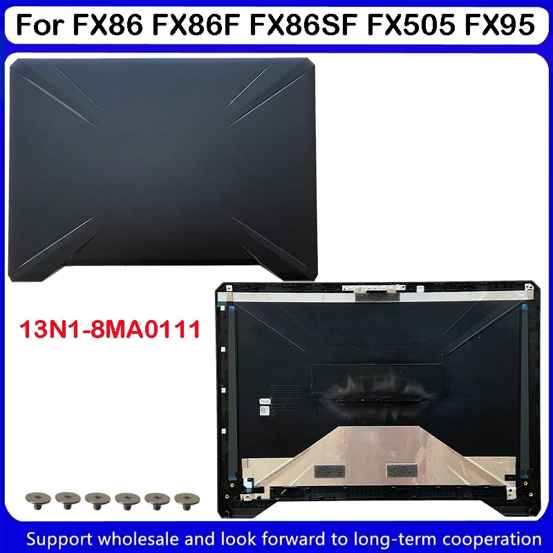 Nieuw Voor Asus Fx86 Fx86f Fx86sf Fx505 Fx95 Lcd Back Cover Front Bezel Onderkast Behuizing Lcd Scharnieren 13n1-8ma0111