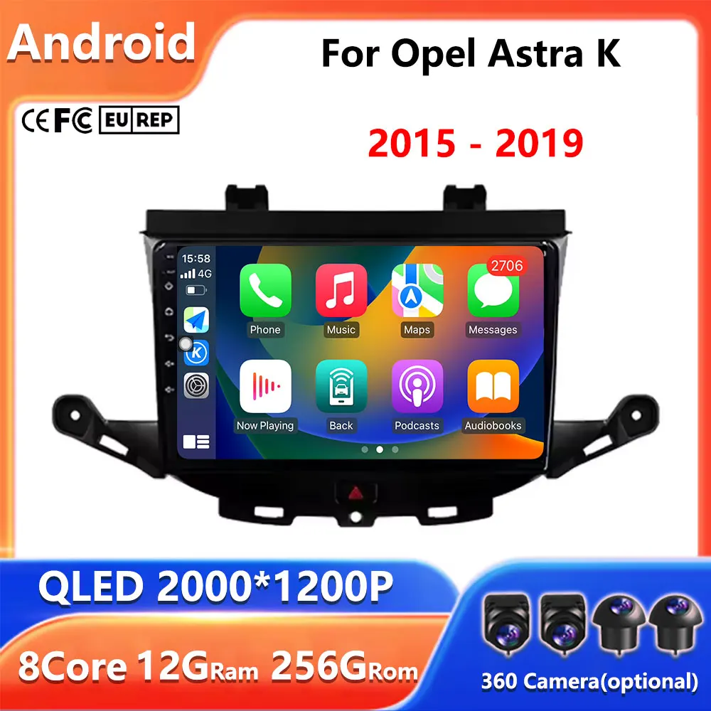 

Car Stereo For Opel Astra K 2015 2016 2017 2018 2019 Android 14 Car Radio Video Carplay Multimedia Player Head Unit 5G Wifi DSP