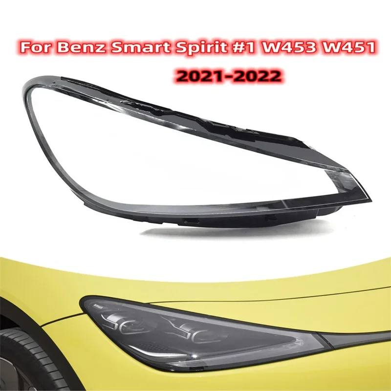 

For Benz Smart Spirit #1 W453 W451 2021 2022 Headlight Cover Transparent Headlamp Shell Replacement Dust Glass Lampshade