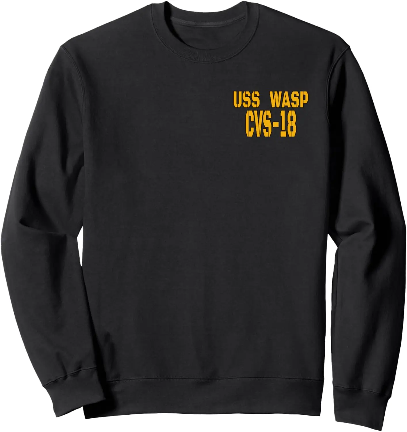 USS Wasp CVS-18 Aircraft Carrier Veterans Day Front&Back Sweatshirt