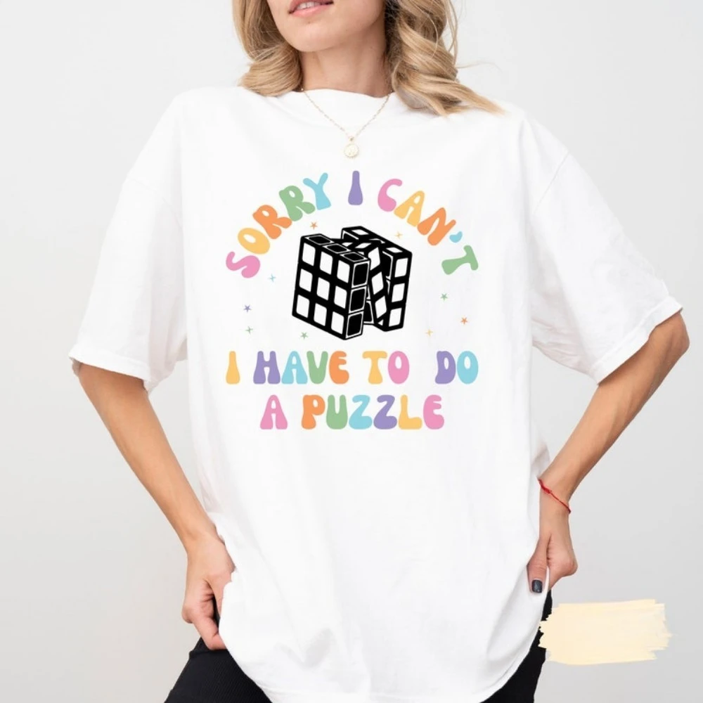 

Sorry I Can't I Have To Do A Puzzle Funny TShirt Puzzle Lover Gift T-Shirt Jigsaw Shirt Men Women Fashion Crewneck Cotton Tee