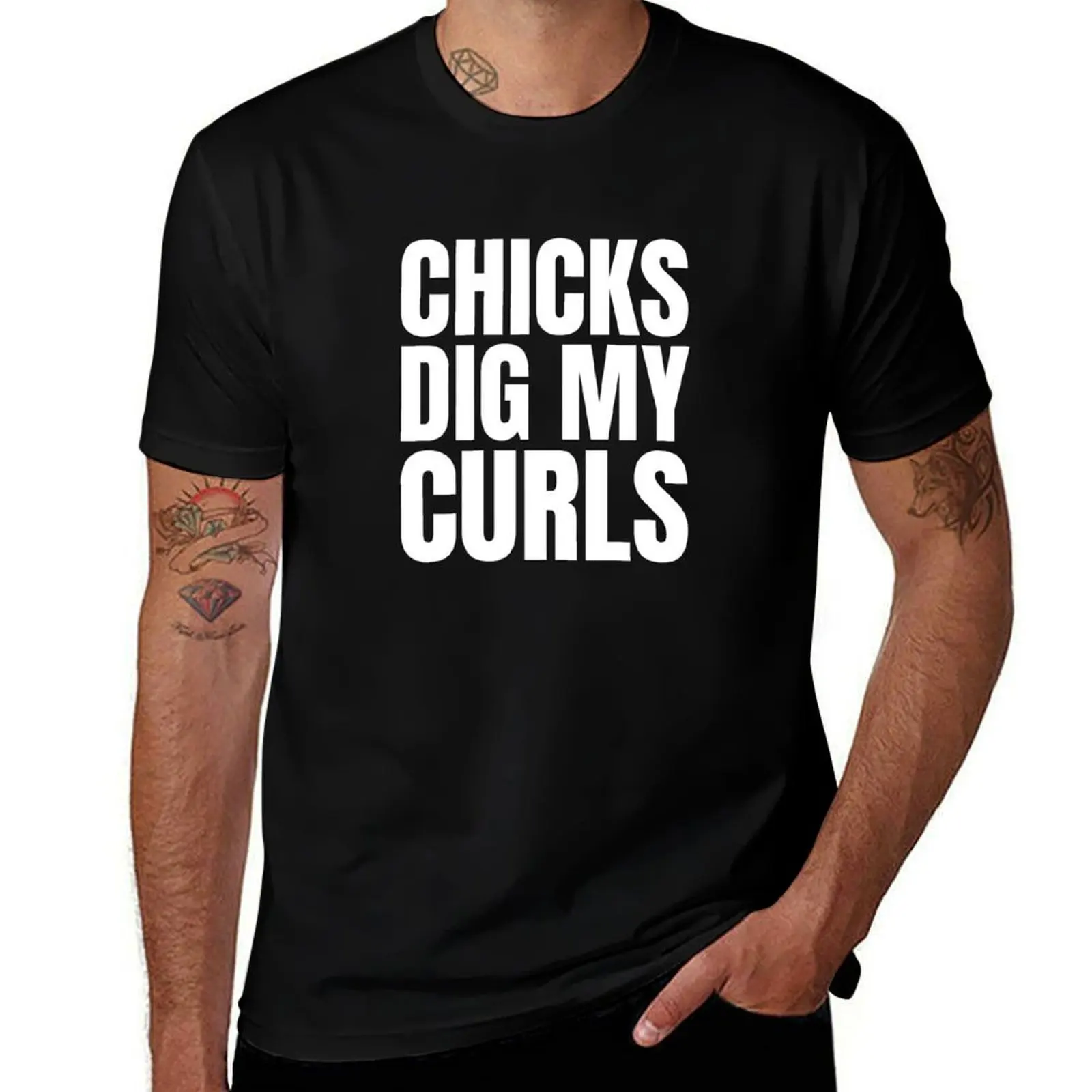 

CHICKS DIG MY CURLS FUNNY T-Shirt essential t shirt funny t shirts man T-Shirt