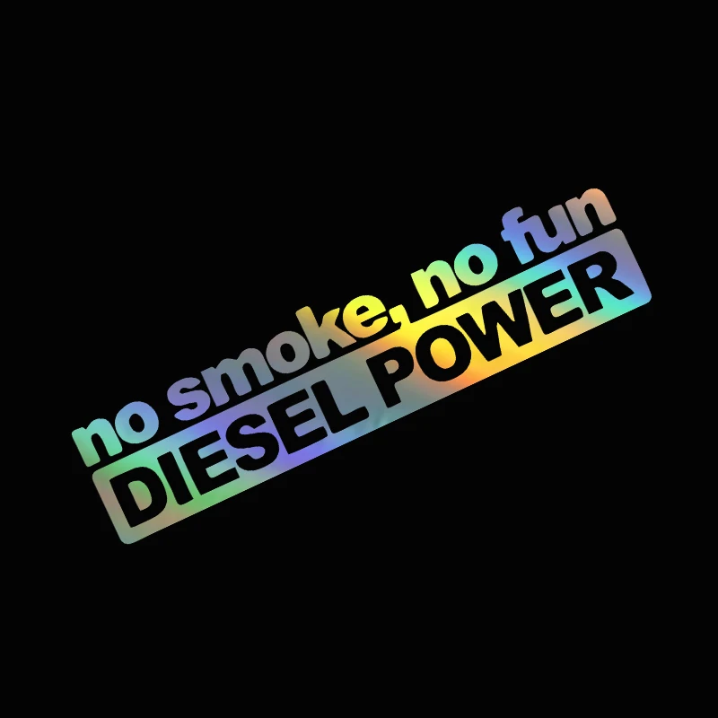 G070 15.2X3.7CM Black/White/laser Car Stickers NO SMOKE NO FUN DIESEL POWER Car Styling Decal Car Motorcycles  Accessories