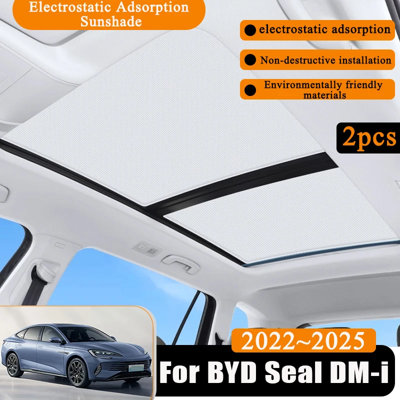 

Car Sunroof Sticker For BYD Seal DM-i 2022~2025 2024 EK Electrostatic Adsorption Sunshade Skylight Shading Silicone Accessories