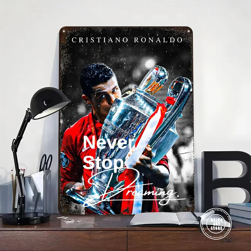 Cristiano Ronaldo: Never Stop Dreaming Tin Poster Customized Wall Art Retro Vintage Metal Signs for Fans Room House Custom Plate