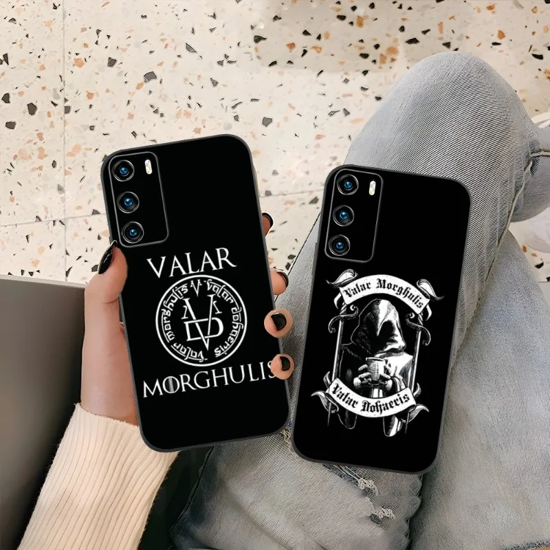 Valar Morghulis Phone Case For Huawei Mate 40 30 20 10 9 8 Pro S 20X 5G 40E Plus Pro Nova 7i 7 Pro SE Desing Shell