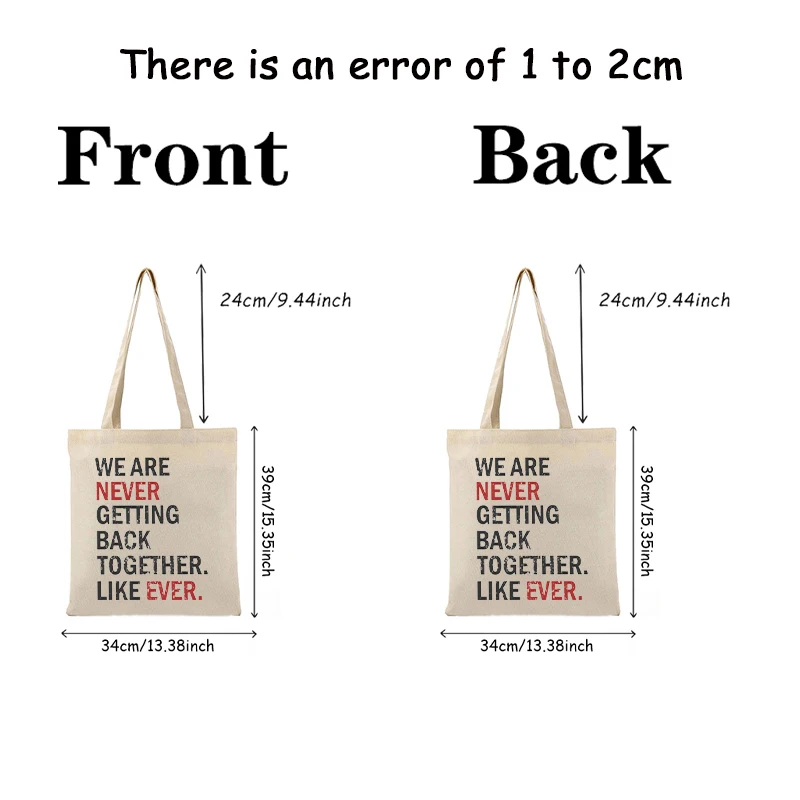 1 pc we are never getting together back like ever pattern Tote Bag Canvas Shoulder Bag For Travel Daily Commute