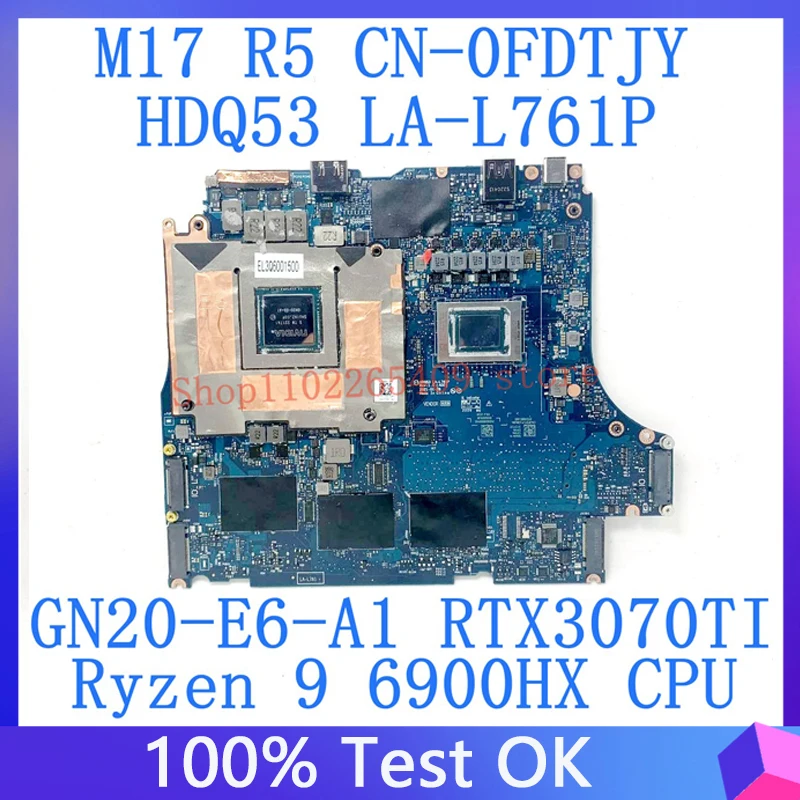 

CN-0FDTJY 0FDTJY FDTJY For DELL M17 R5 Laptop Motherboard LA-L761P With Ryzen 9 6900HX CPU GN20-E6-A1 RTX3070TI 100%Tested Good