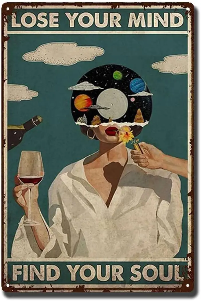 Tin Sign Painting Lose Your Mind Find Soul Poster, Vinyl Records Music Wine and Vertical Poster No Framed 8X12 inch-Tin, Black