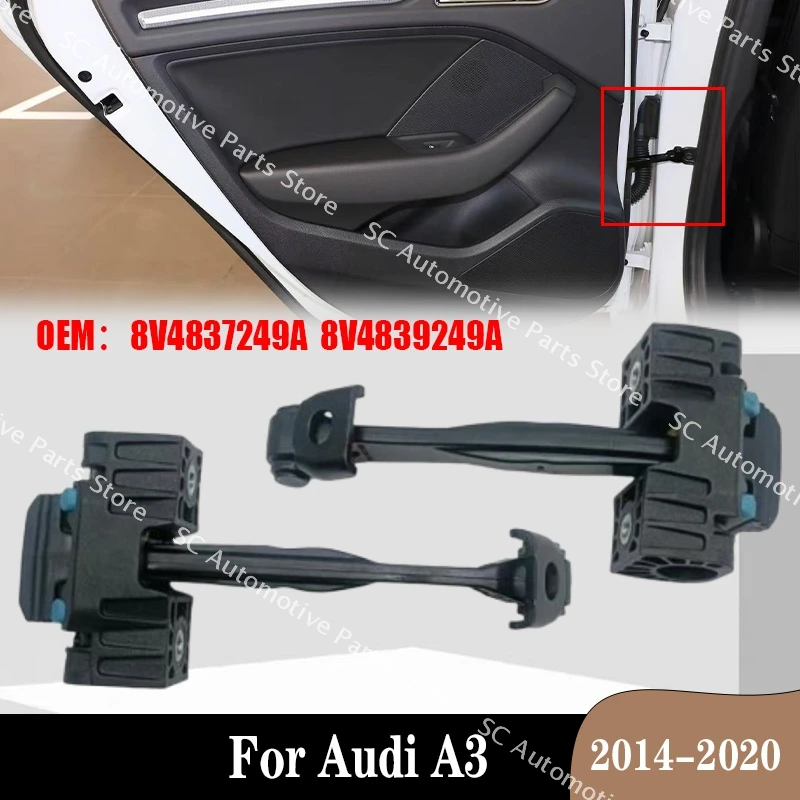 For Audi A3 MK3 2014-2020 5-Door Sportback S3 RS3 Front Rear Door Check Stopper Hinge Strap Limiter 8V4837249A 8V4839249A