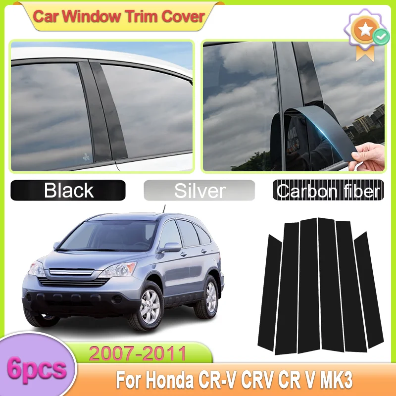 

For Honda CR-V CRV CR V MK3 2007-2011 Car Door Window Pillar Post Trim Molding Cover B C Column Stickers Black Car Accessories