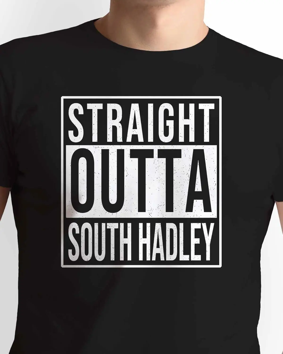 Straight Outta South Hadley USA T-Shirt Souvenir Gift for City Lover. Unisex.