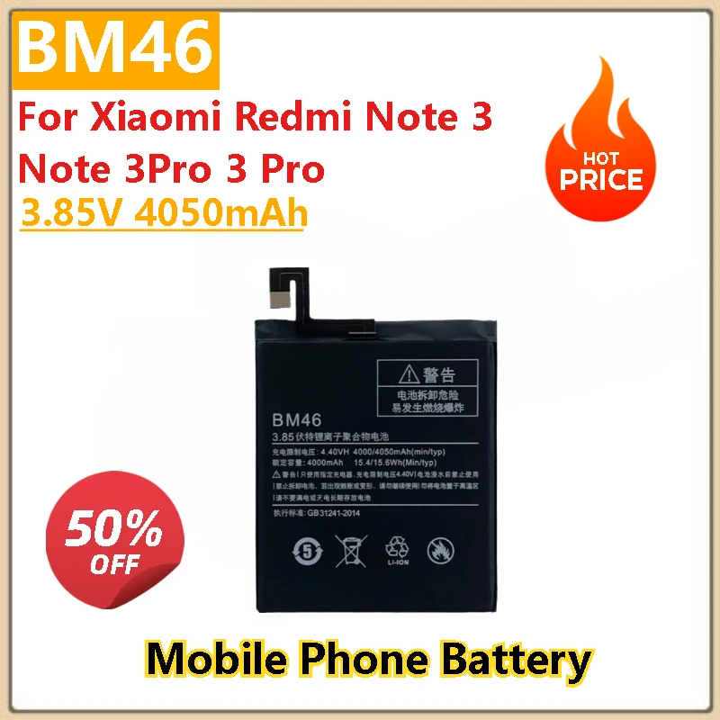 

Brand New High Quality BM46 3.85V 4050mAh Replacement Mobile Phone Battery For Xiaomi Redmi Note 3 Note 3Pro 3 Pro