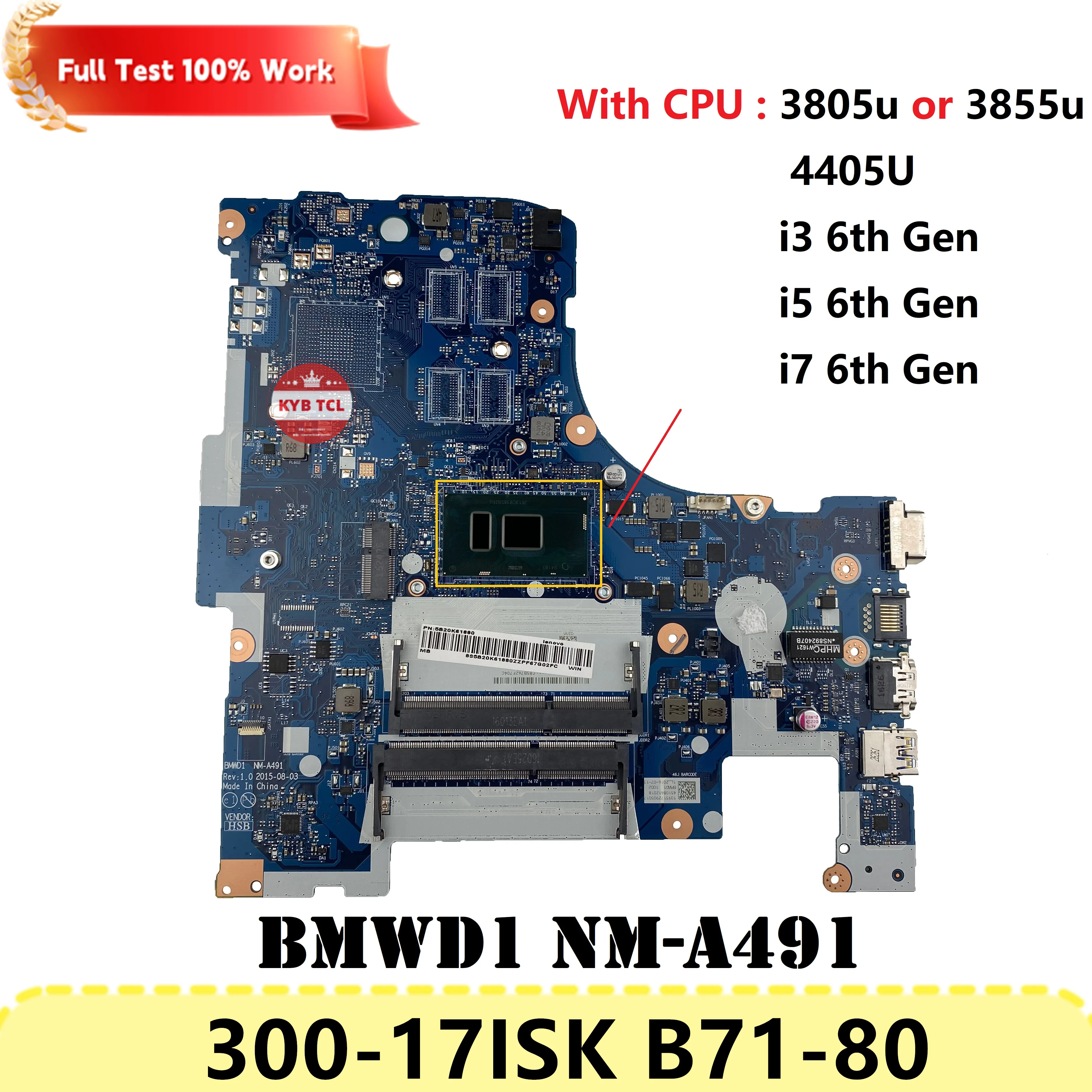 

Mainboard BMWD1 NM-A491 For Lenovo Ideapad 300-17ISK B71-80 Laptop Motherboard With 3805U 3855U 4405U I3 I5 I7 CPU DDR3 Notebook