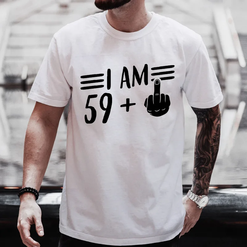Mens Short Sleeve T Shirt I Am 59 Plus Finger Graphic Tee Funny 60th Birthday Humor Casual Crew Neck Tops For Celebration Wear