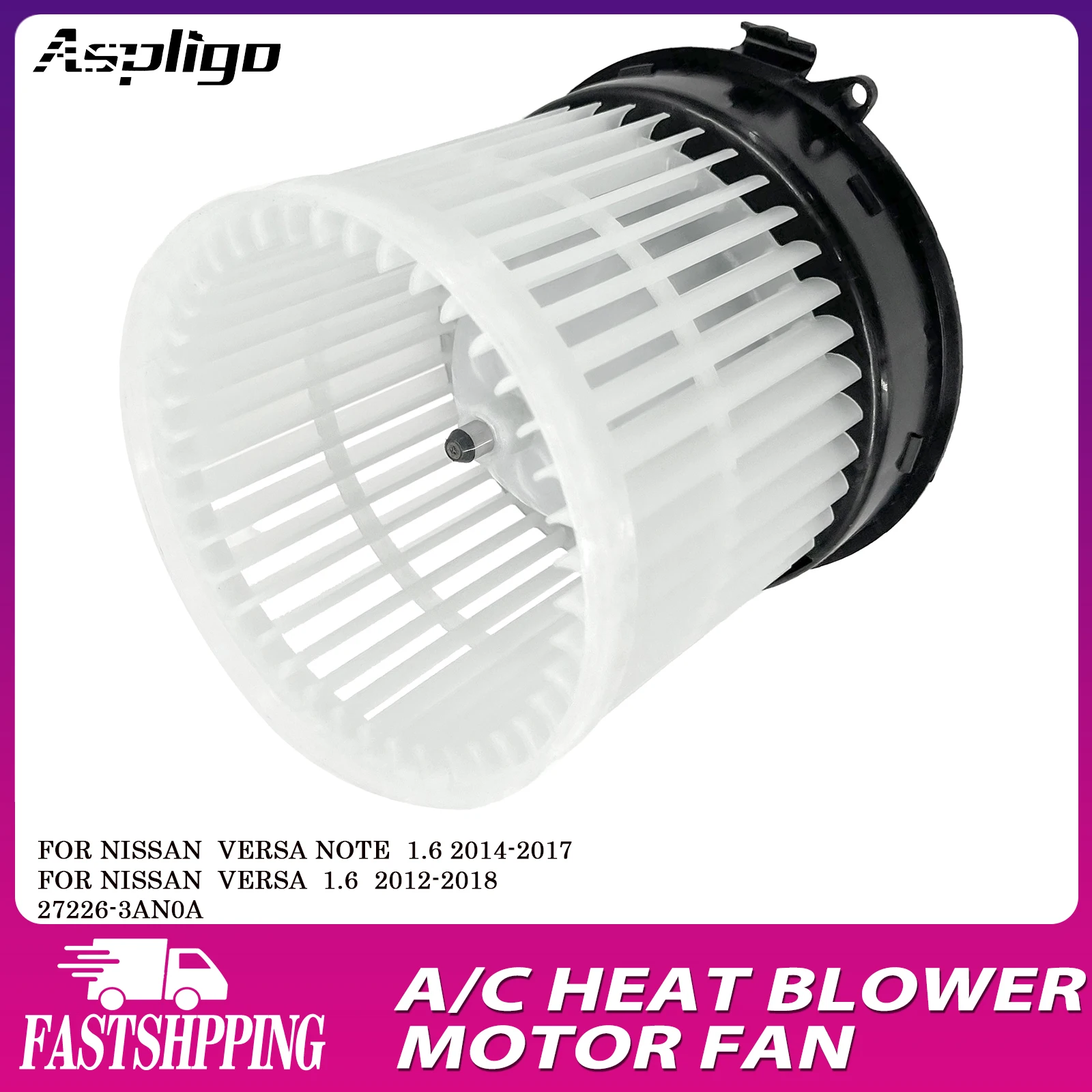 

Aspligo New Air Conditioning AC Heater Blower Motor Fan For Nissan Versa Note 1.6 2014-2017/For Nissan Versa 1.6 2012-2018