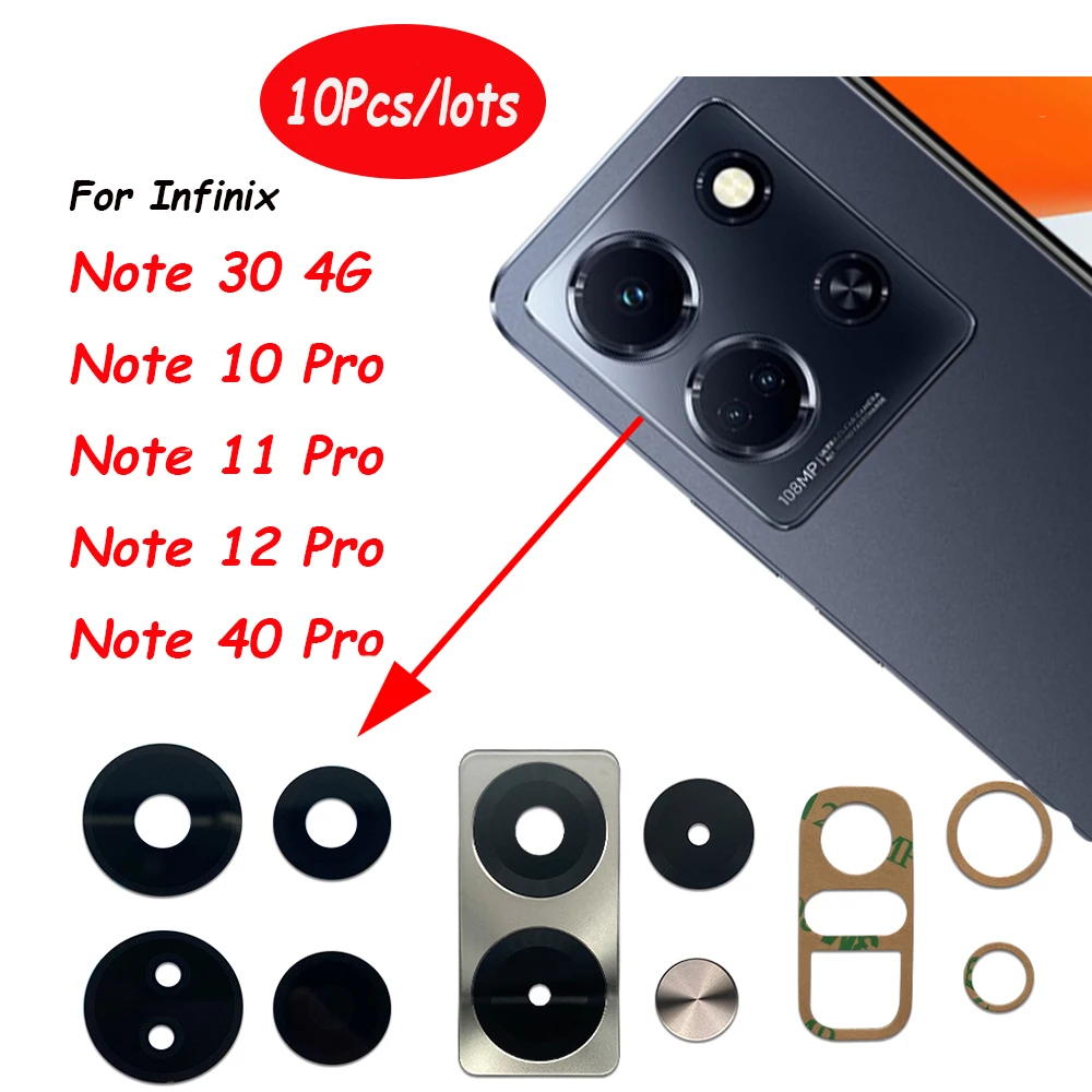 10Pcs，Camera Glass Lens Back Rear Camera Glass Lens with Glue For Infinix Note 30 4G 5G 40 Pro 5G X6833B X6832 X6851 X698X670