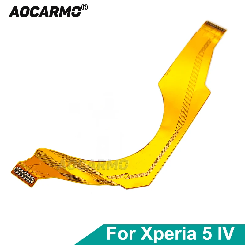 Aocarmo para sony xperia 5 iv XQ-CQ72 cq54 cq62 x5iv placa-mãe placa principal conector cabo flexível substituição