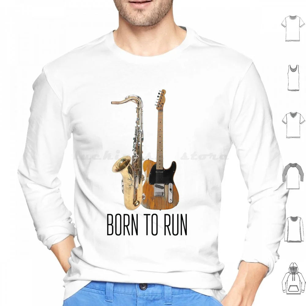 Born To Run , Saxophone _ Amp _ Guitar Active Hoodies Long Sleeve Music Born To Run