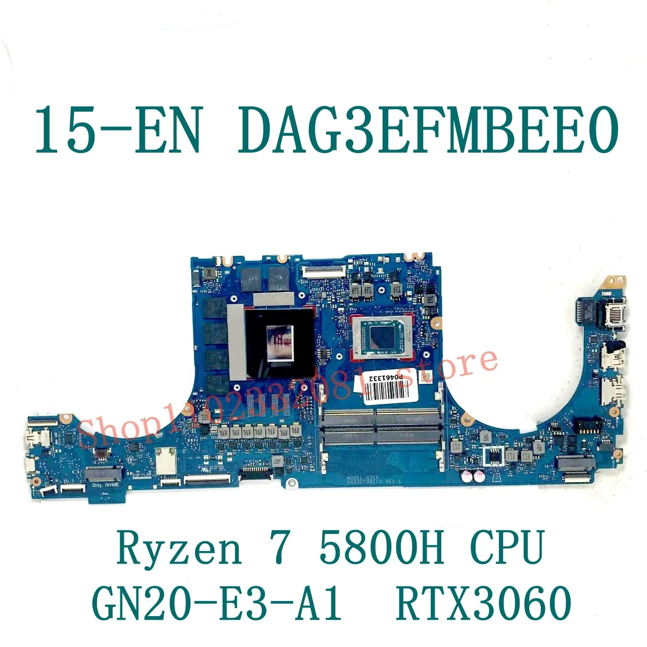 DAG3EFMBEE0 M39503-601 اللوحة الأم للكمبيوتر المحمول HP 15-EN اللوحة الأم مع R5 5600H / R7 5800H CPU GN20-E3-A1 RTX3060 100% تم اختبارها بالكامل