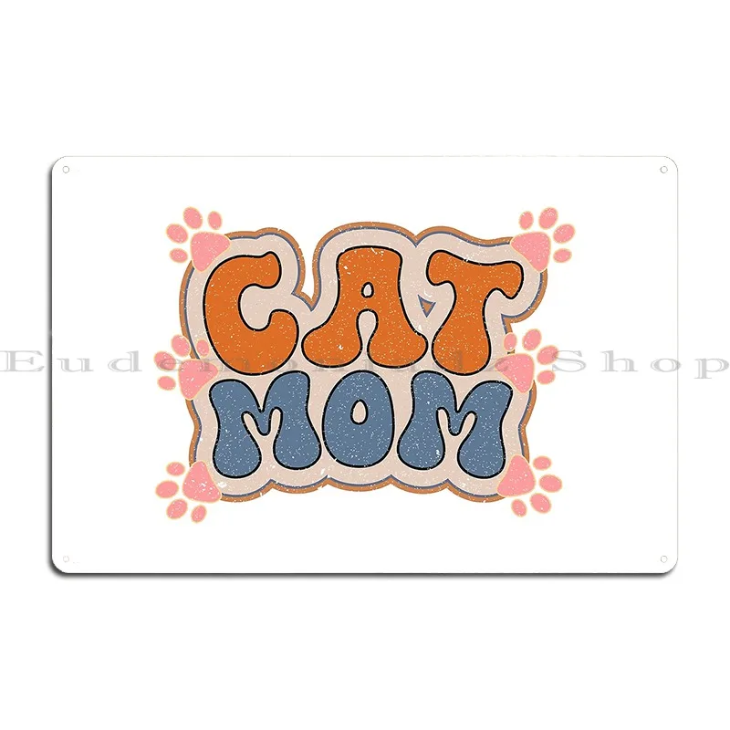 cat owner Metal Sign Cinema Wall Mural Wall Plaque Classic Iron  Tin Sign Poster