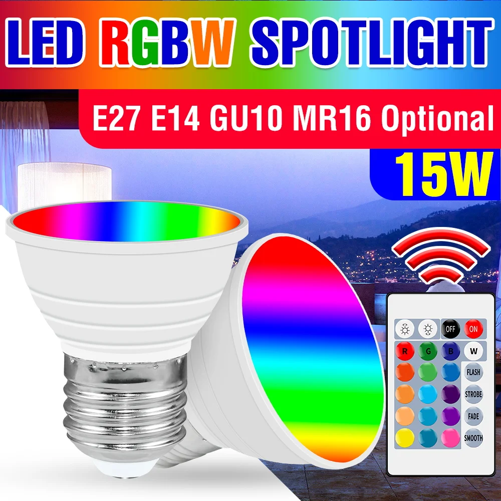 

15W RGB Light Bulb LED E27/E26 Colorful Night light GU10 Ceiling Lamp E14 IR Remote Control Dimmable MR16 Home Party Carnival