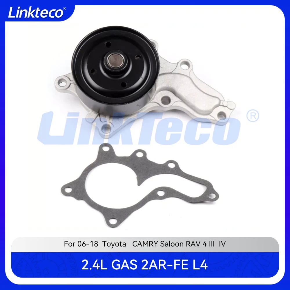 Engine part Water Pump with gasket Fit 2.5 T L GAS L4 2AR-FE For 06-18 2.5L TOYOTA  CAMRY Saloon  RAV 4 III RAV 4 IV AW6252