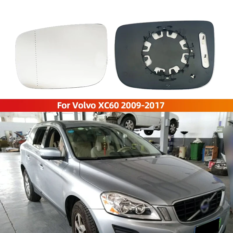 For Volvo XC60 2009-2017 Car Heated Rear View Mirror Rear View Mirror Rear View Mirror Reflector Electric Heated Glass