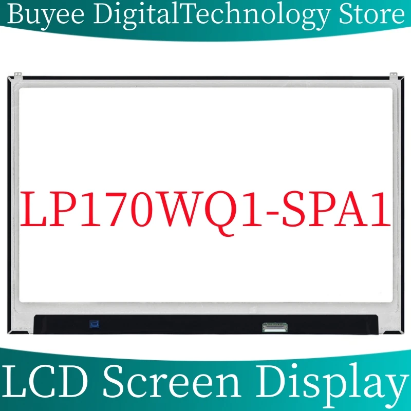 

17.0" inch LP170WQ1-SPA1 LP170WQ1 SPA1 LCD Screen Panel For LG Gram 17Z990 Display Screen Matrix 2560*1600 LP170WQ1 (SP)(A1)