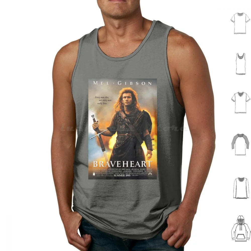 Braveheart Tank Tops Vest Sleeveless Wallace Braveheart Mel Scotland Highlands William Wallace Every Man Dies