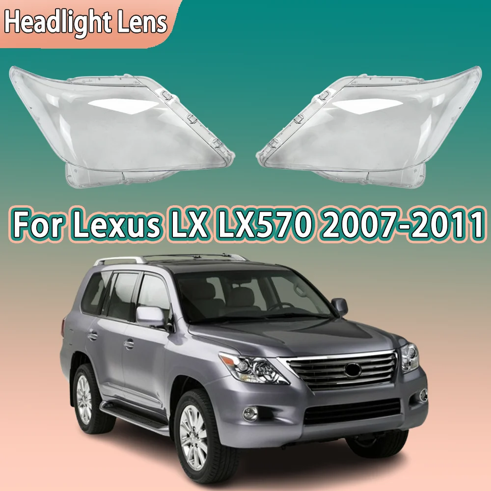 

Front Headlight Cover Transparent Lampshade Plexiglass Replace Original Lens Shell For Lexus LX LX570 2007 2008 2009 2010 2011