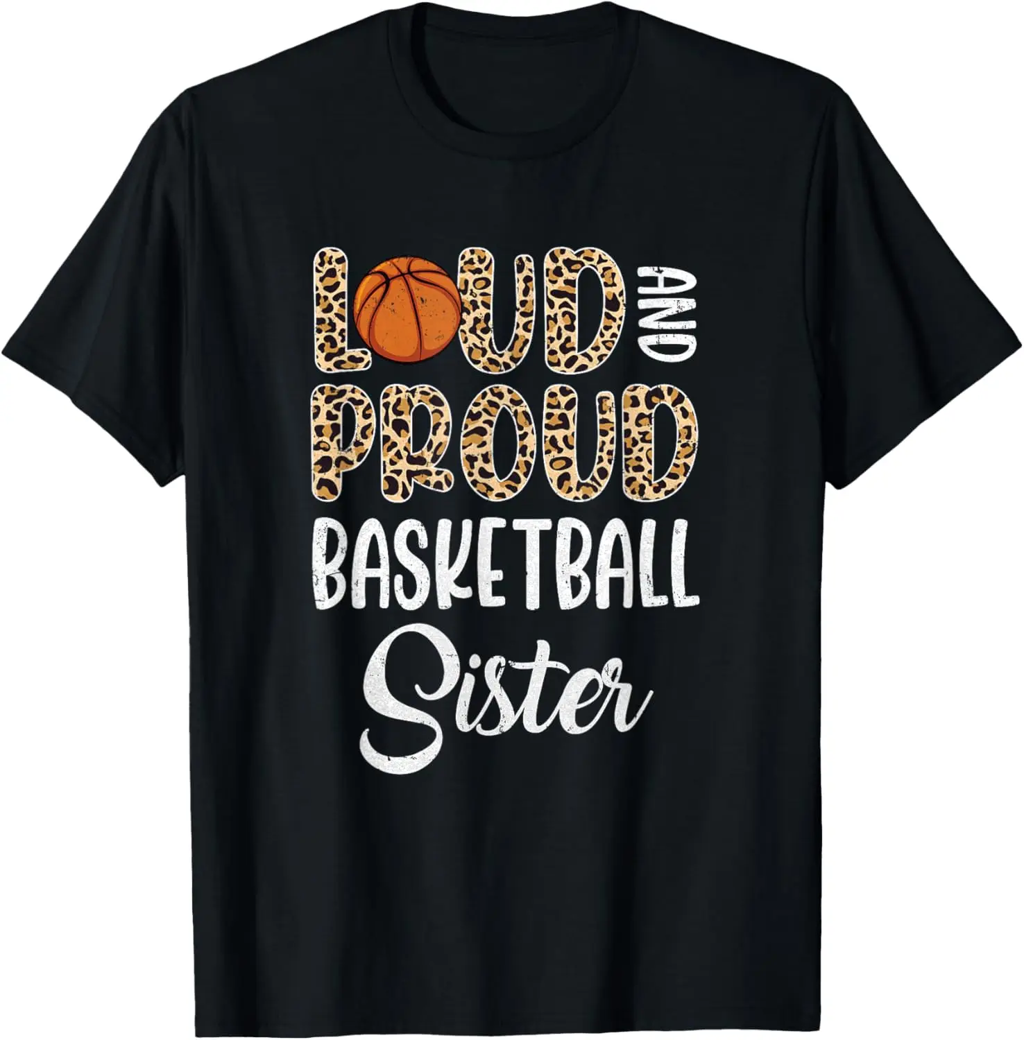 Leopard Loud Proud American Basketball Sister Family T-Shirt