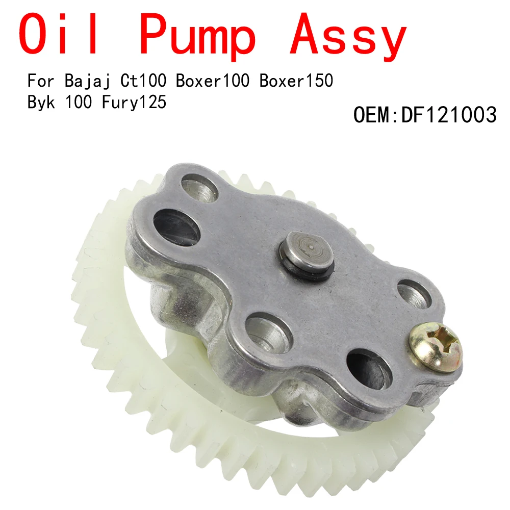 

Oil Pump Assy For Ct100 Boxer 100 Boxer 150 Byk 100 Fury125 DF121003