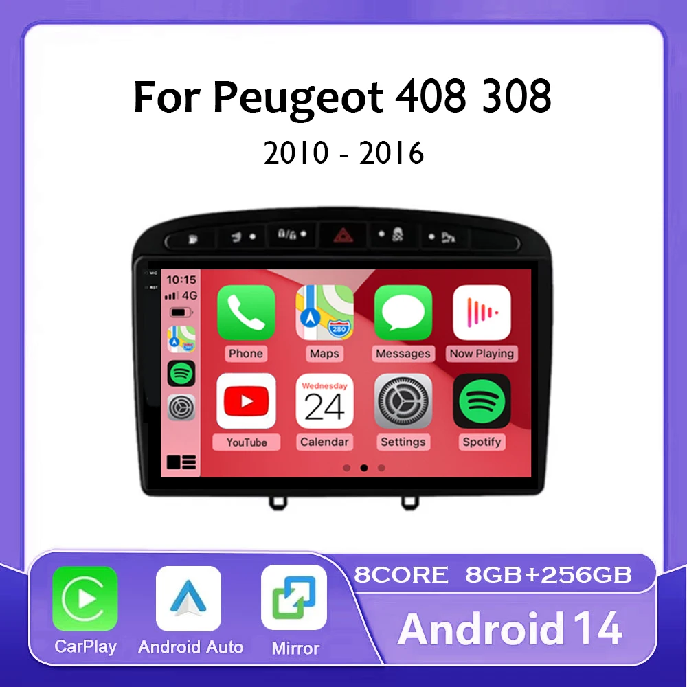

Android 14 Car Radio Carplay multimedia player for Peugeot 408 for Peugeot 308 308 SW 2012- 2020 Android Auto Car GPS player