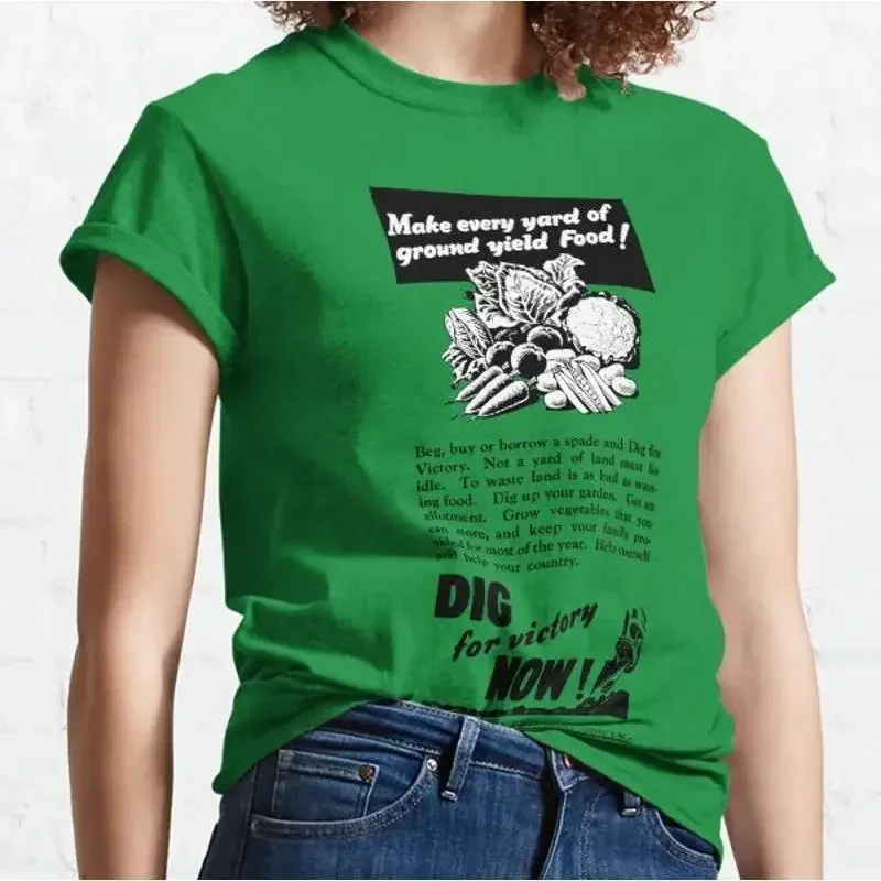 Dig For Victory Wartime Advert Classic T Shirt