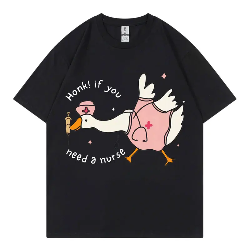 

Honk If You Need A Nurse Funny Goose Meme T Shirt Men Women Fashion Cartoon Short Sleeve T-shirt Summer Casual Cotton T-shirt