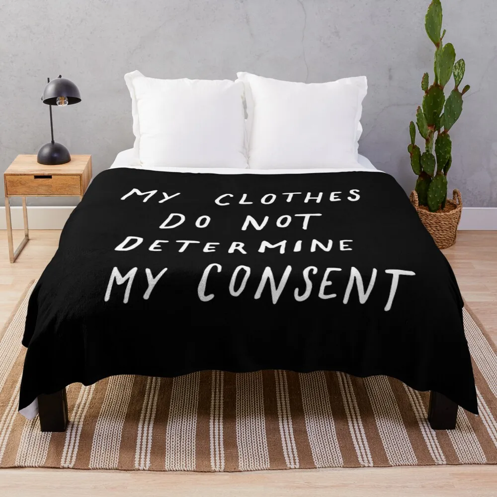 My Clothes Do Not Determine My Consent Throw Blanket Bed linens Kid'S Blankets