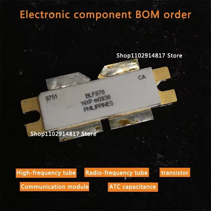 BLF878 1PCS/ ATC capacitor high-frequency tube RF tube Communication module Microwave tube Electronic components