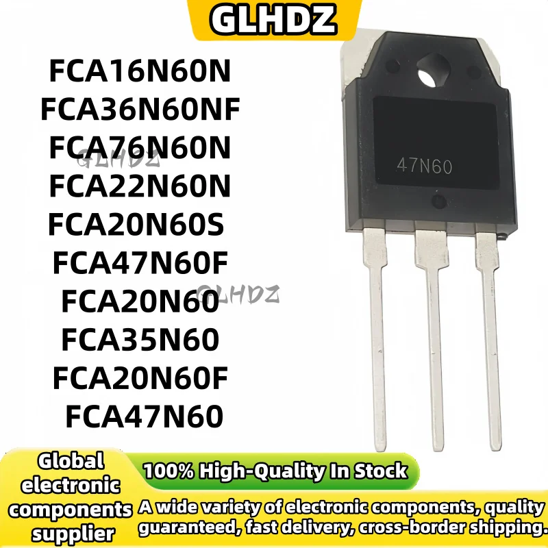 TO-3P 5-10Uds FCA16N60N FCA36N60NF FCA76N60N FCA22N60N FCA20N60S  FCA47N60F FCA20N60 FCA35N60 FCA20N60F FCA47N60 TO3P MOS FET