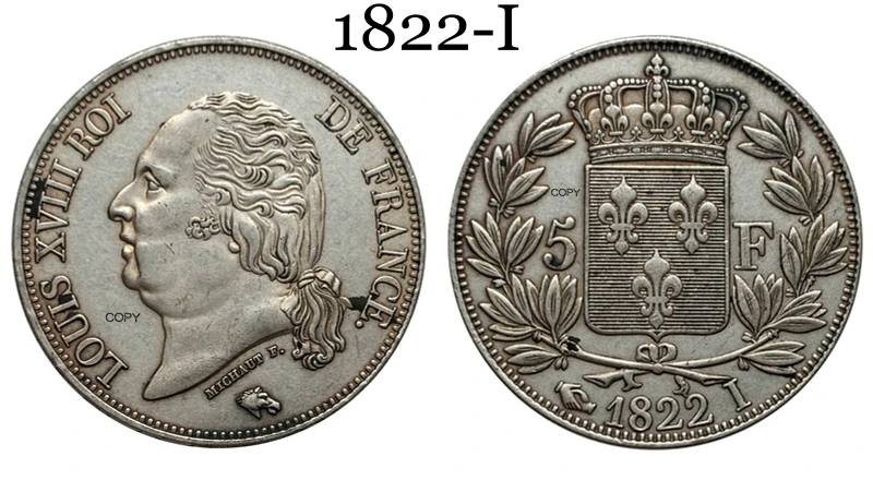 1819 1820 T 1821 BB 1821 H 1821 I 1822 A 1823 L 1823 M 1824 W فرنسا 5 فرانكس لويس الثامن عشر مطلي بالفضة نسخة عملة تذكارية