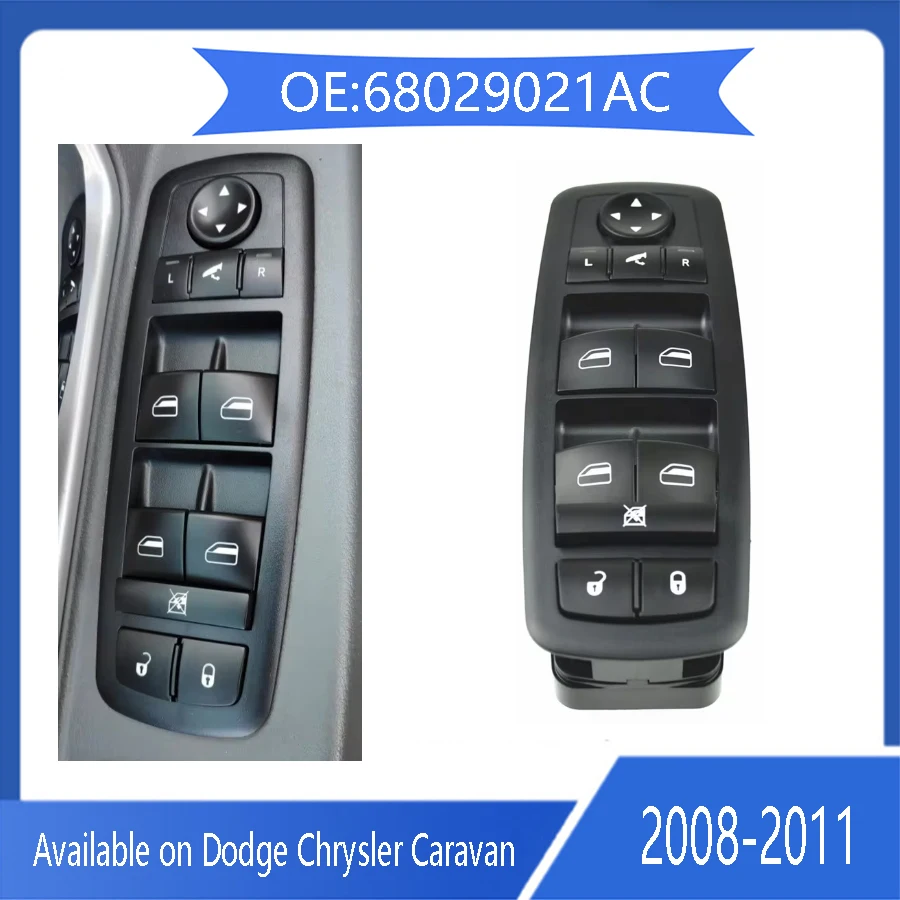 For Dodge Chrysler 68029021AC Caravan 04602534AC Glass lift switch Electric window control master switch 2008-2011 Auto Parts